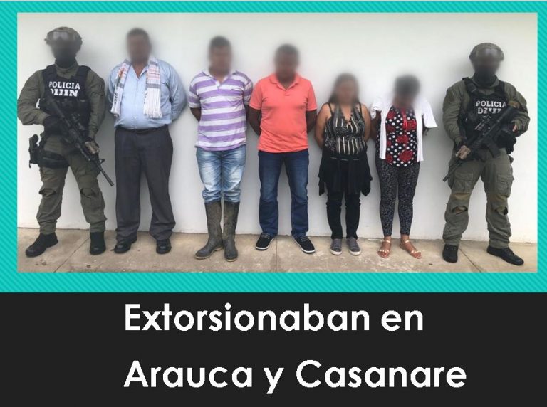 Extorsionaban en Arauca y Casanare