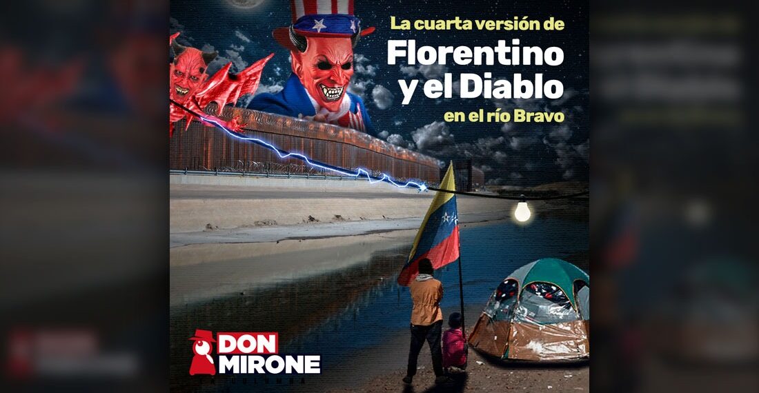 La cuarta versión de Florentino y El Diablo en el río Bravo