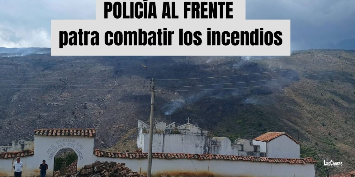 Policía de Tunja despliega más de 100 uniformados contra incendio en Chíquiza